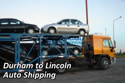 Durham to Lincoln Auto Shipping