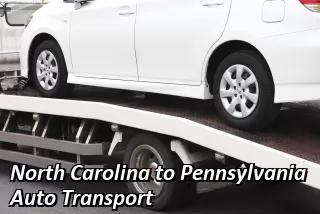 North Carolina to Pennsylvania Auto Transport